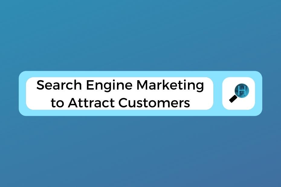 Blog Banner for Search Engine Marketing to Attract Customers